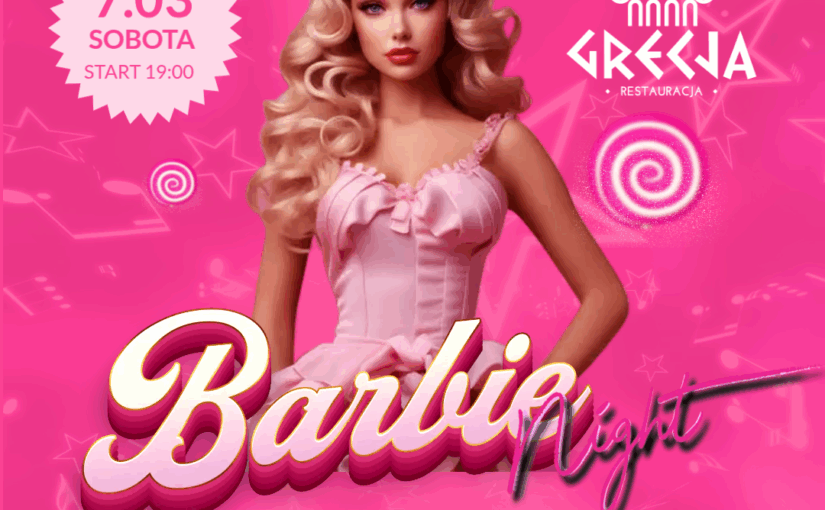 DZIEŃ KOBIET – BARBIE NIGHT